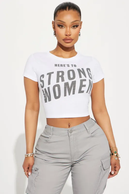 Here's To Strong Women Tee - White sold by Fashion Nova