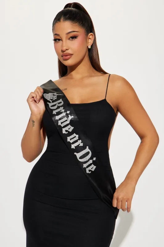 Glitterati Bride Or Die Party Sash - Black/Silver sold by Fashion Nova