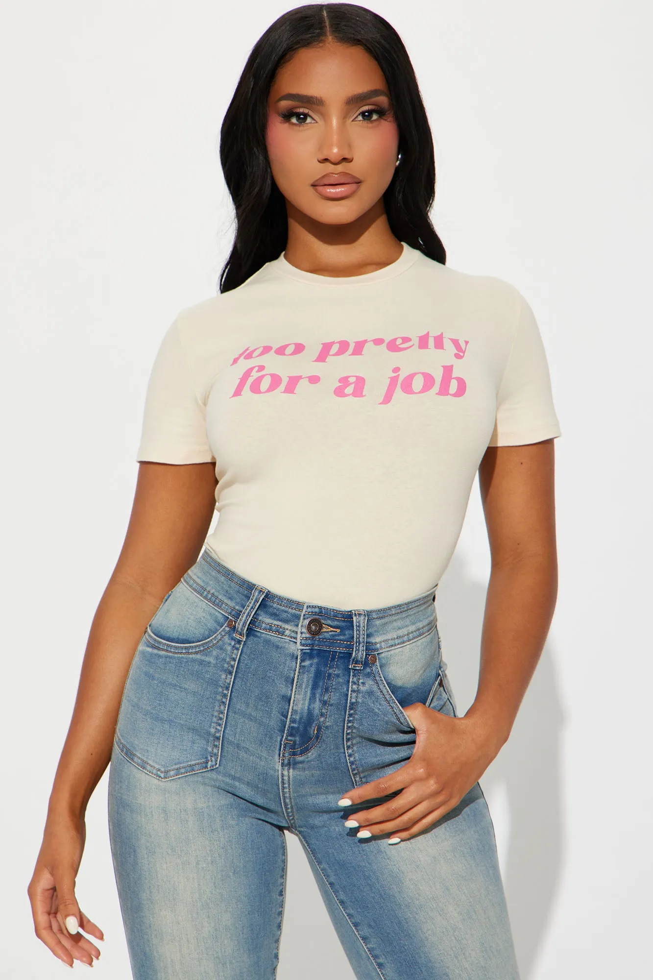 Too Pretty For A Job Tee - Cream sold by Fashion Nova
