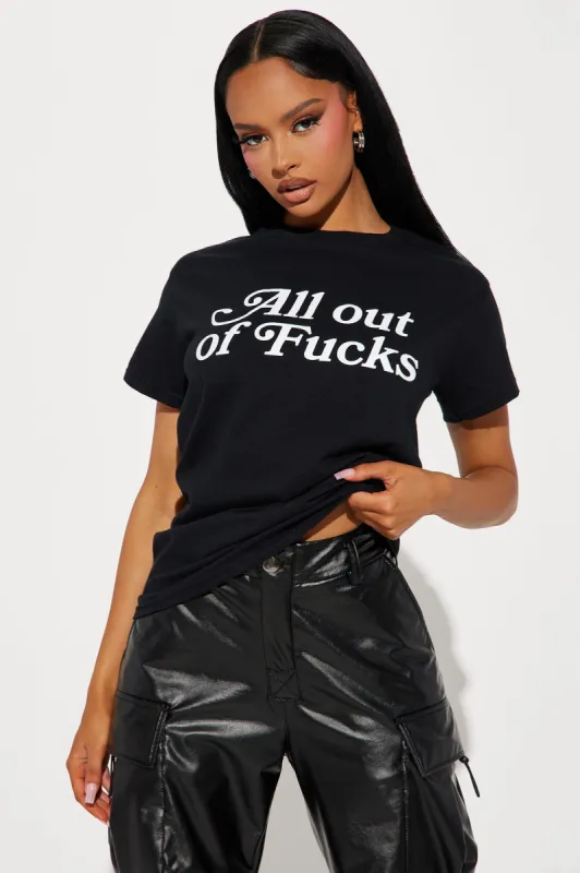 All Out Of Fcks Tee - Black sold by Fashion Nova