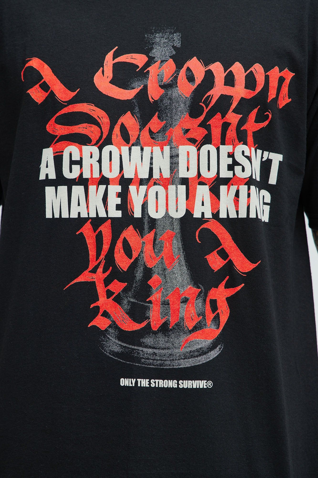 A Crown Doesn't Make You A King Short Sleeve Tee - Black sold by Fashion Nova product image thumbnail 3