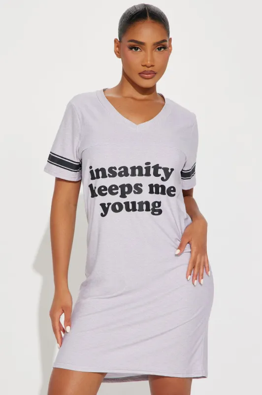 Insanity Keeps Me Young PJ Sleep Shirt  - Heather Grey sold by Fashion Nova