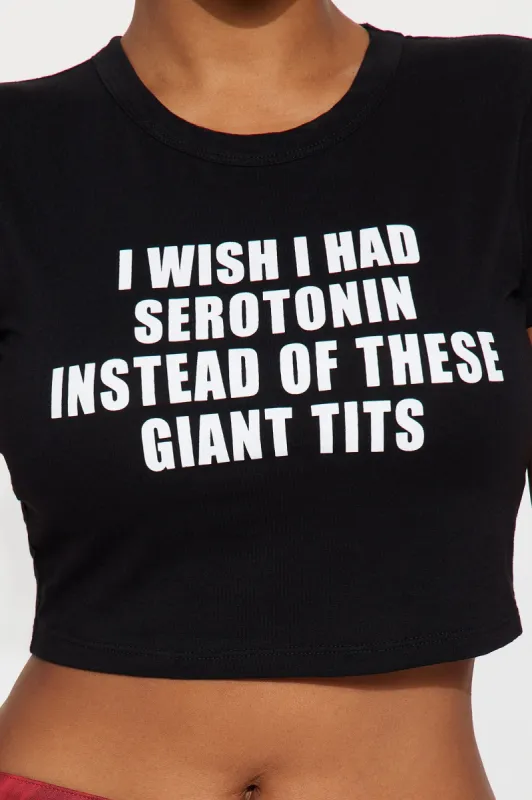 Wish I Had Serotonin Tee - Black sold by Fashion Nova