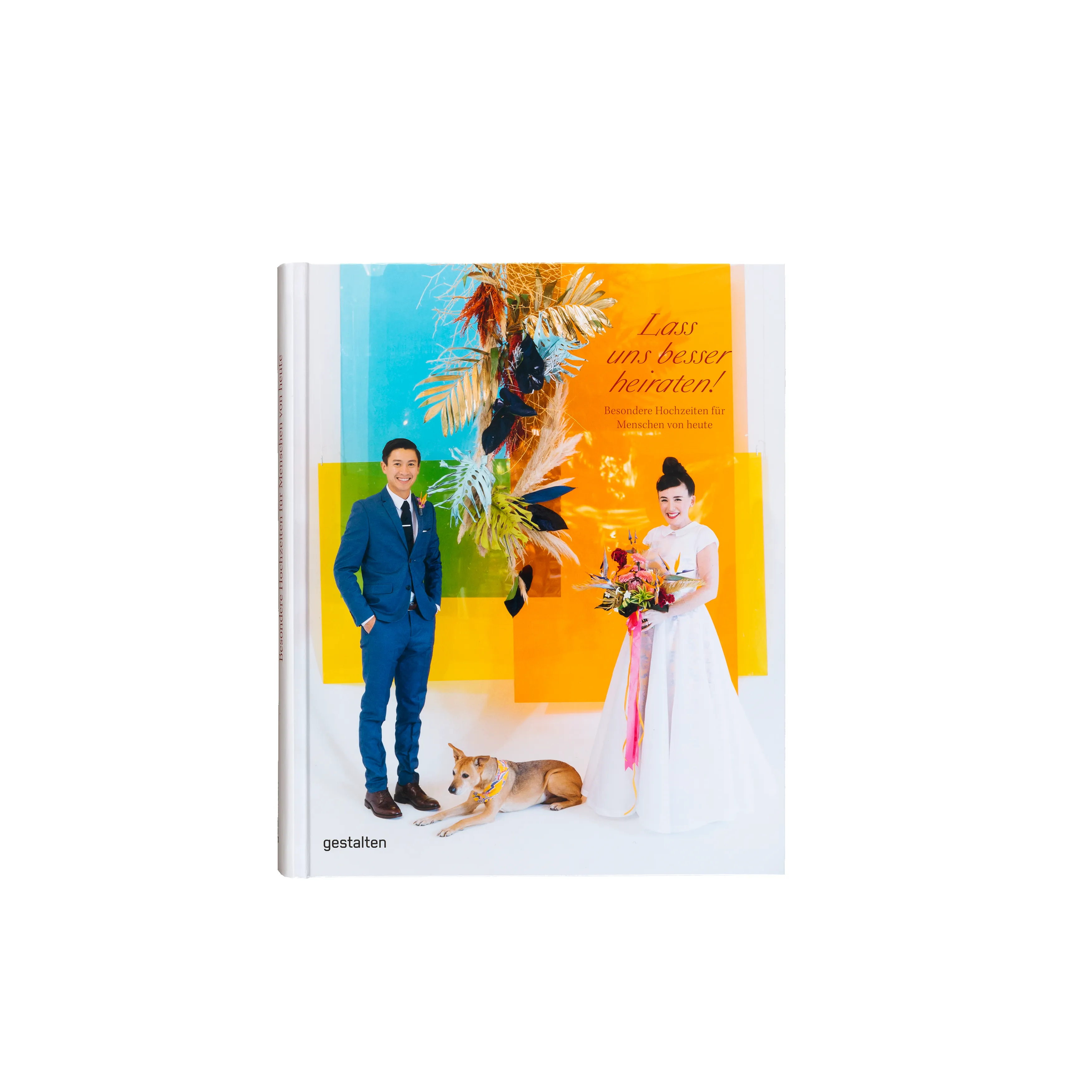 Lass uns Besser Heiraten! sold by Gestalten