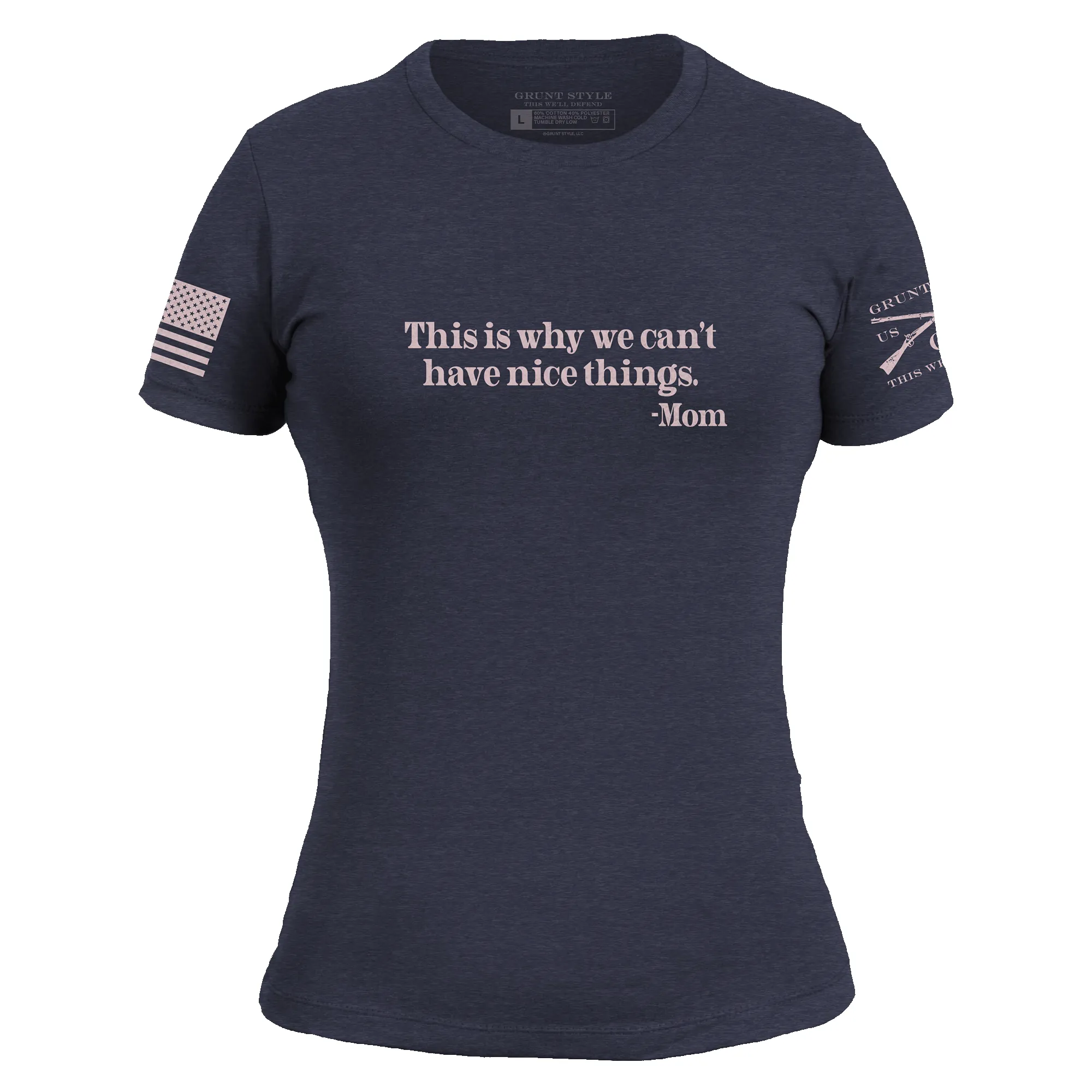 Women's Can't Have Nice Things Slim Fit T-Shirt - Midnight Navy sold by Grunt Style product image thumbnail 5