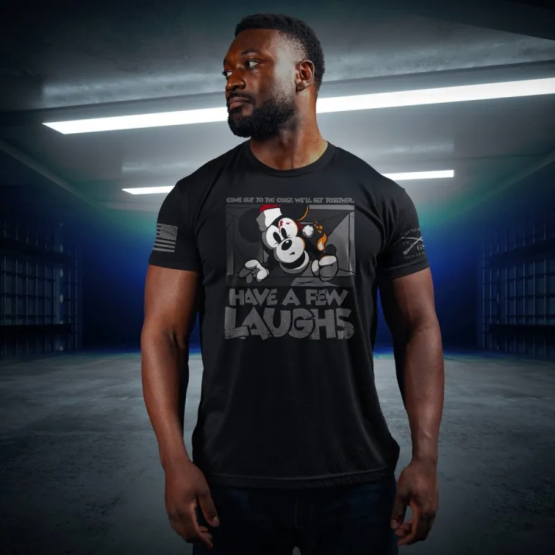 Have A Few Laughs T-Shirt - Black sold by Grunt Style