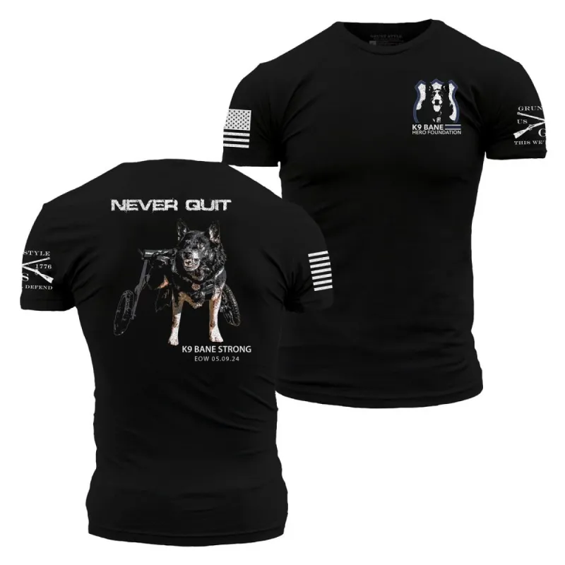 K9 Bane Never Quit made by Grunt Style