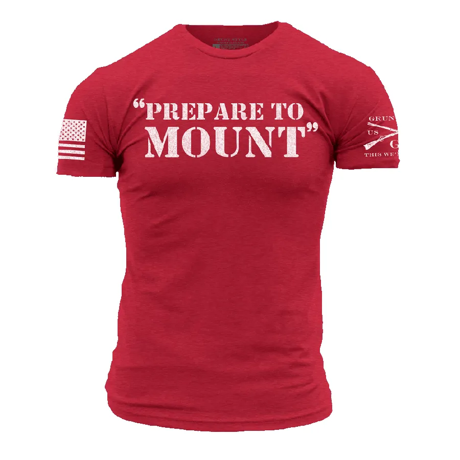 Prepare To Mount T-Shirt - Red sold by Grunt Style