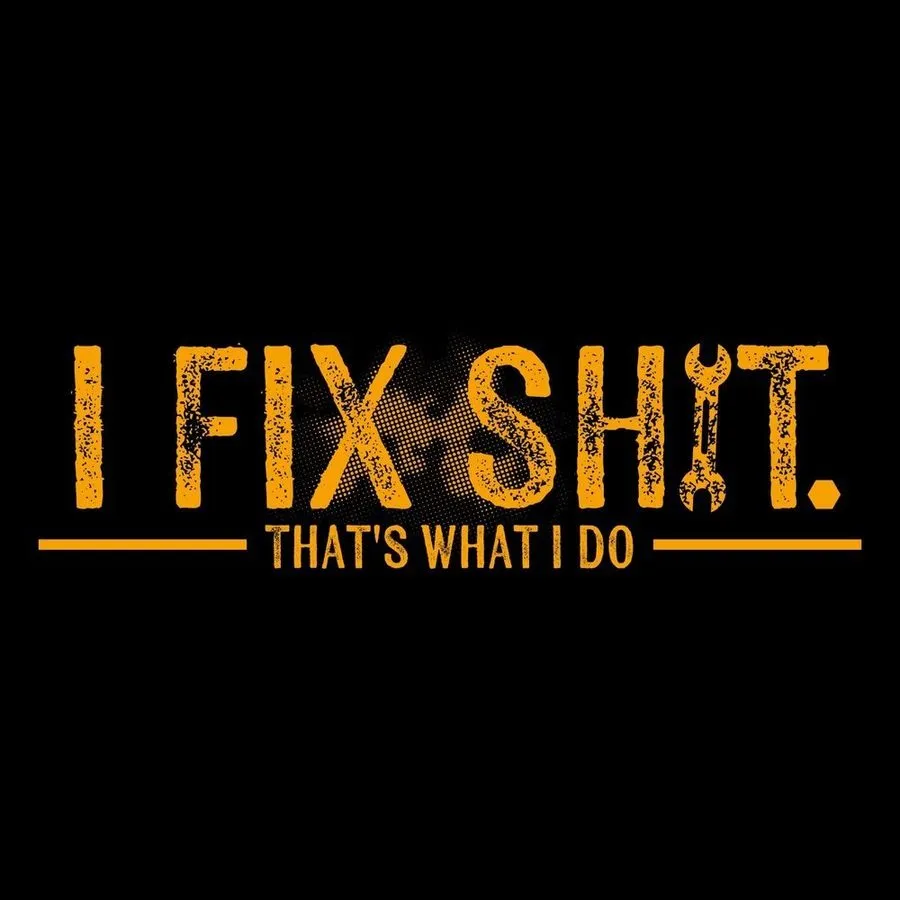 I Fix Sh*t T-Shirt - Black sold by Grunt Style product image thumbnail 2