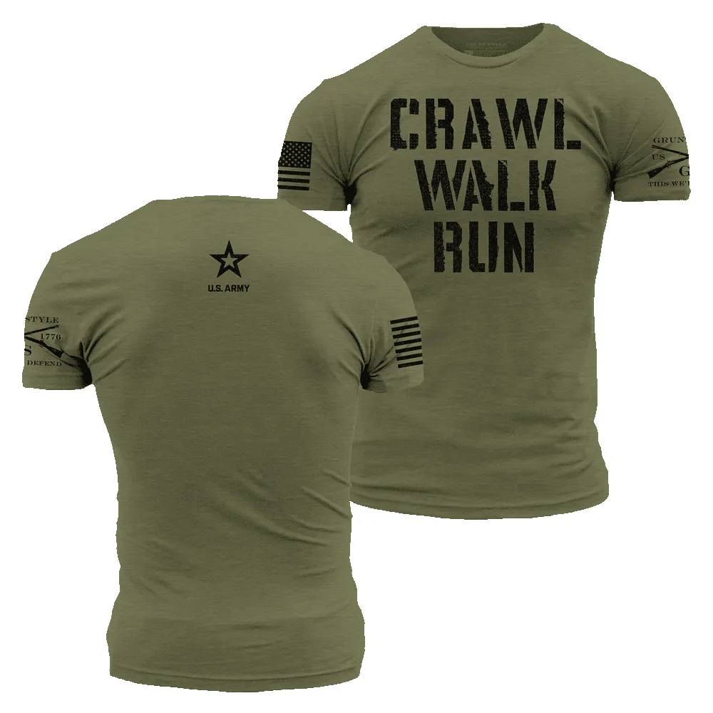 Army - Crawl, Walk, Run T-Shirt - Military Green sold by Grunt Style