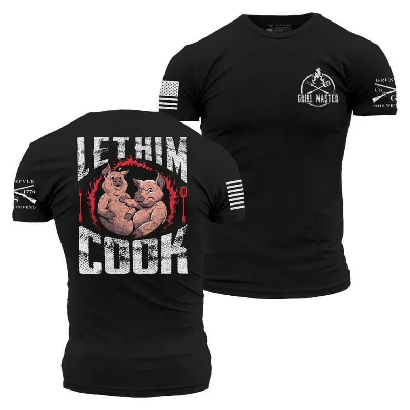 Let Him Cook T-Shirt - Black made by Grunt Style