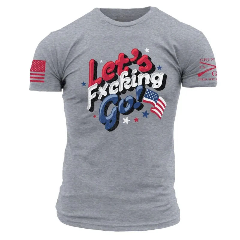 Let's F*cking Go T-Shirt - Dark Heather Gray made by Grunt Style
