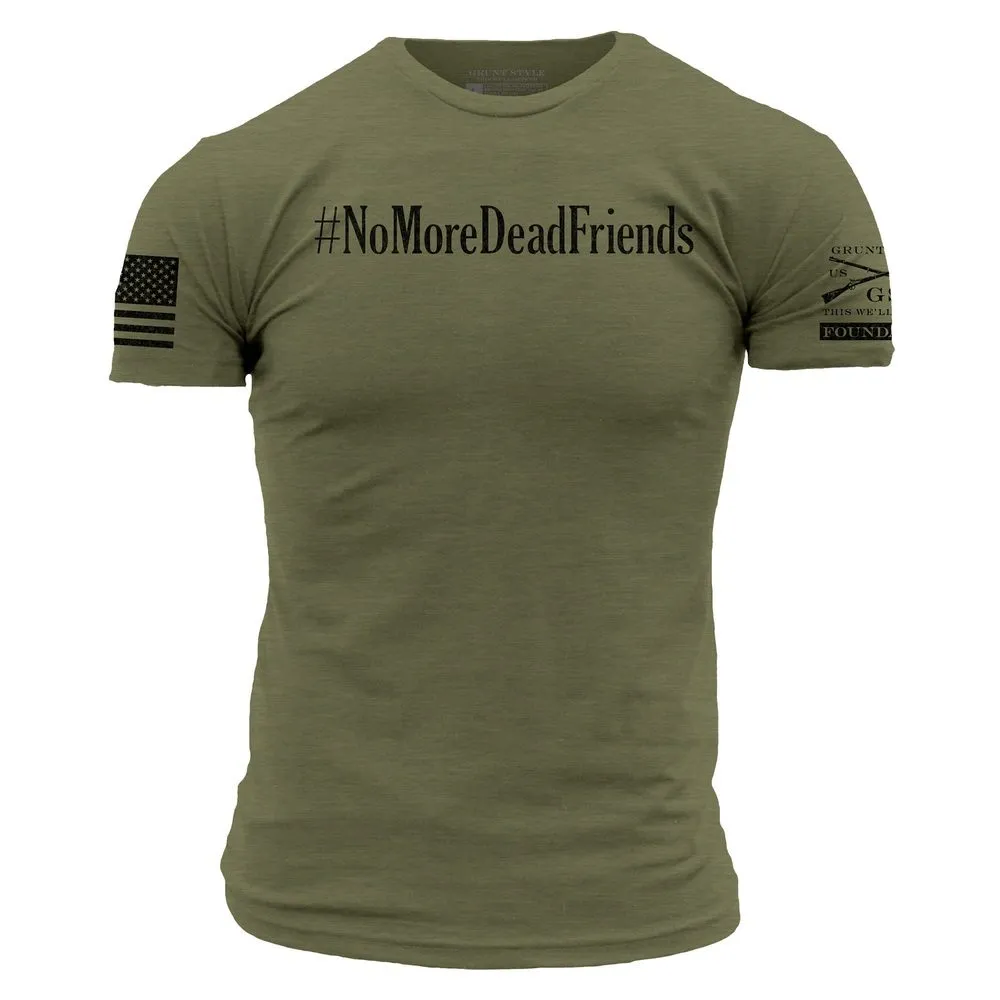 Grunt Style Foundation No More T-Shirt - Military Green sold by Grunt Style