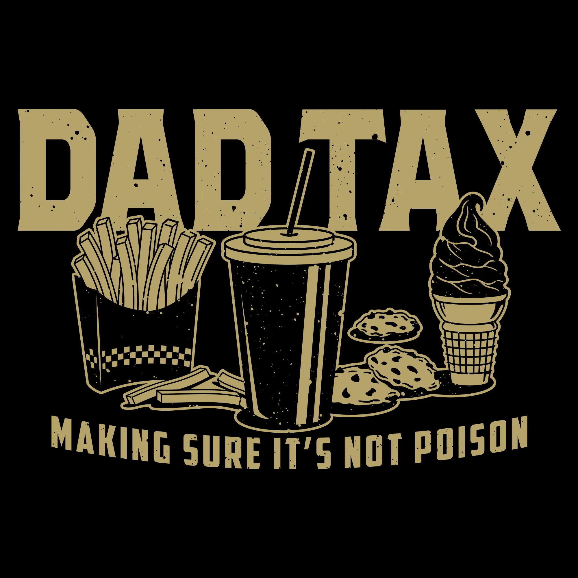 Dad Tax T-Shirt - Black sold by Grunt Style product image thumbnail 2