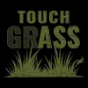 Touch Grass T-Shirt - Black sold by Grunt Style