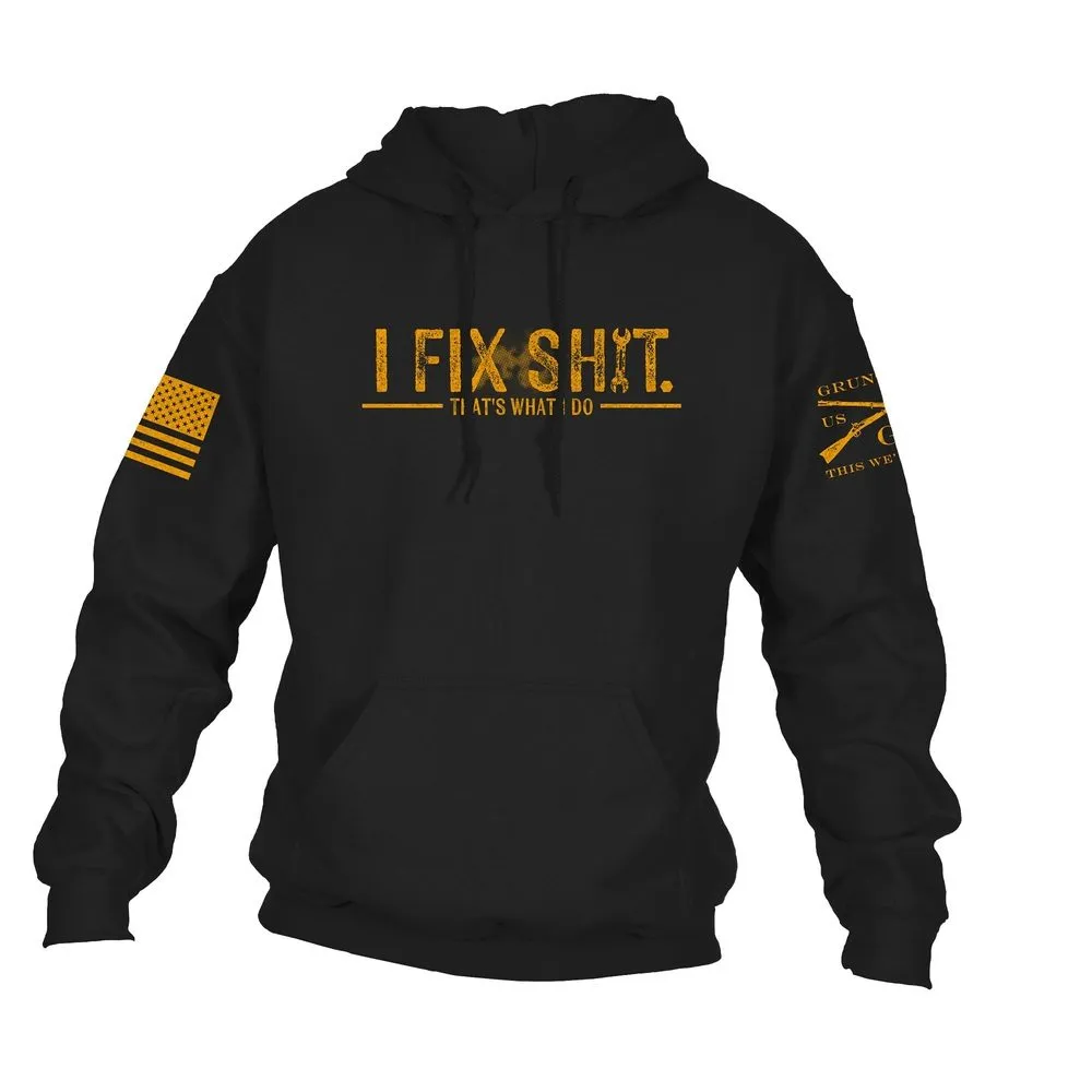 I Fix Sh*t Hoodie - Black sold by Grunt Style
