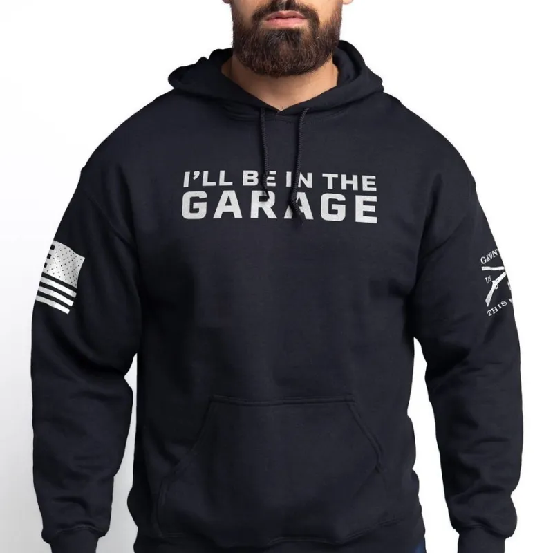 I'll Be In The Garage Hoodie - Black sold by Grunt Style