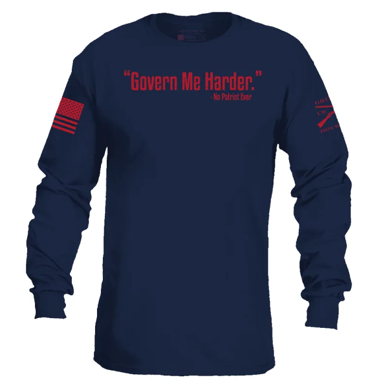 Govern Me Harder Long Sleeve - Navy sold by Grunt Style