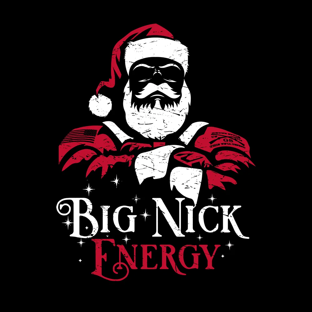 Big Nick Energy T-Shirt - Black sold by Grunt Style product image thumbnail 5