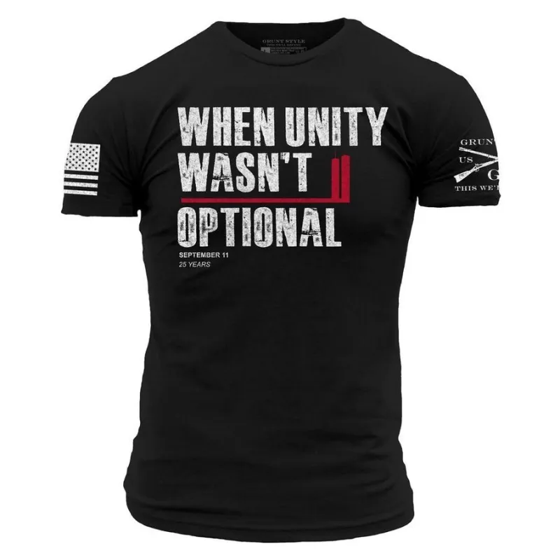 Unity Wasn't Optional T-Shirt - Black made by Grunt Style