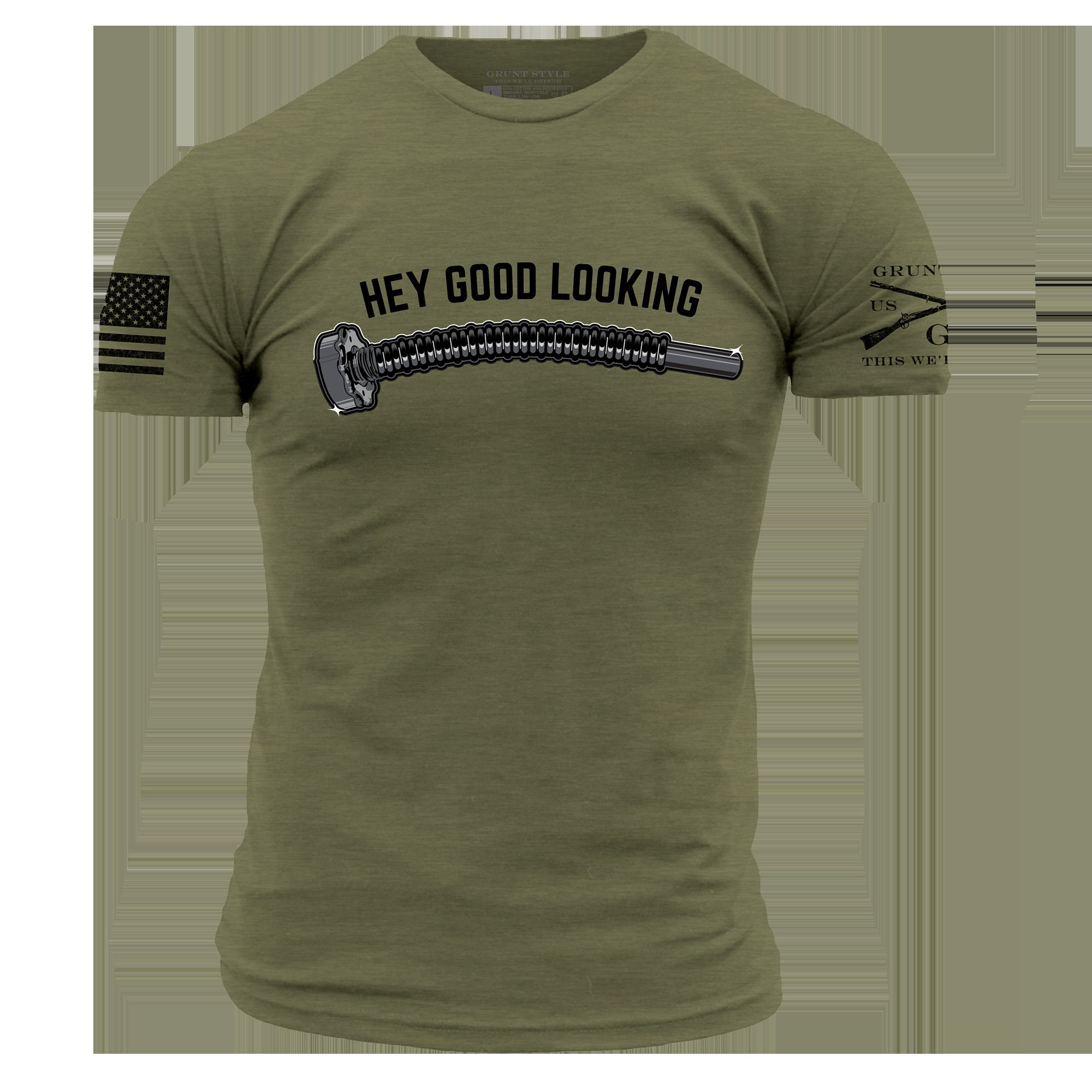 Hey Good Looking T-Shirt - Military Green sold by Grunt Style