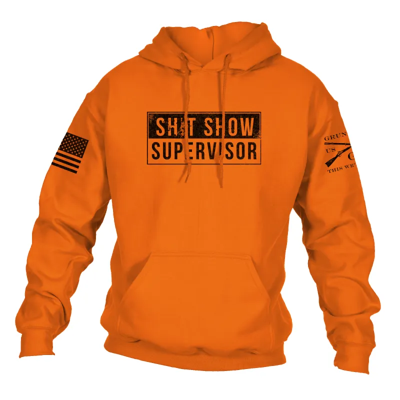 Sh*t Show Supervisor Hoodie - Safety Orange sold by Grunt Style