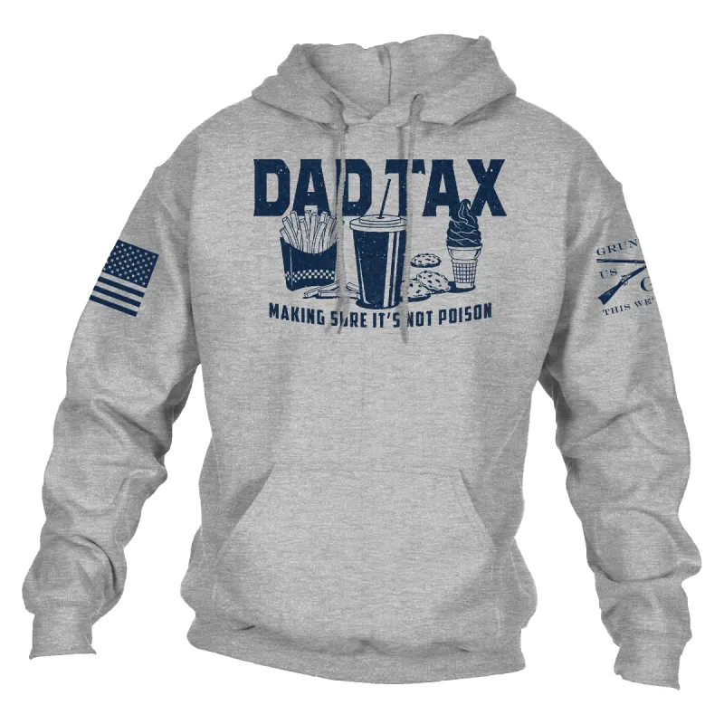 Dad Tax Hoodie - Sport Gray sold by Grunt Style