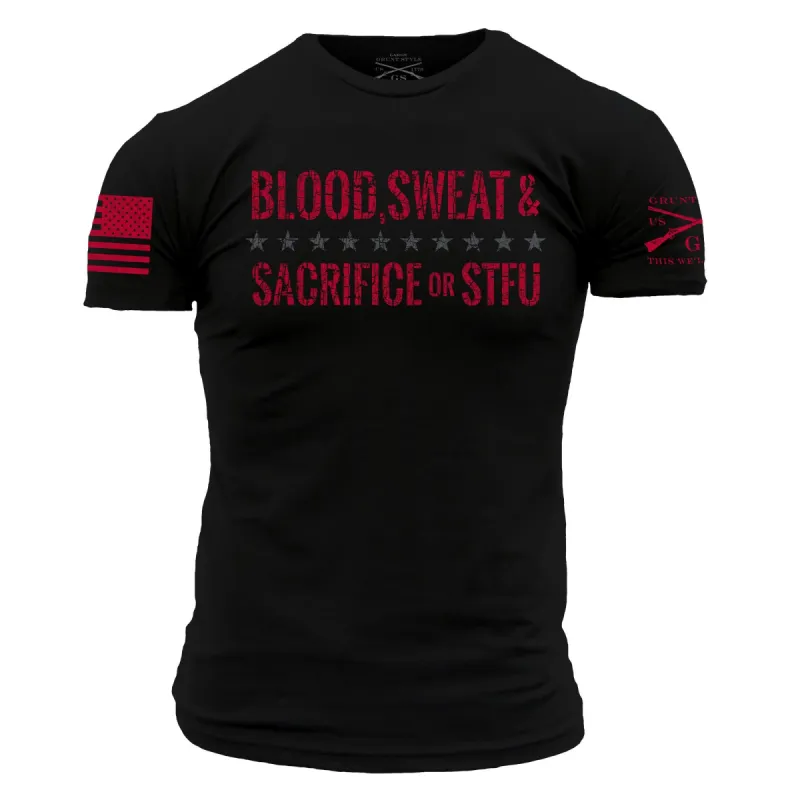 Sacrifice or STFU T-Shirt - Black sold by Grunt Style