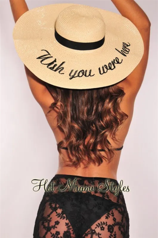 Natural Embroidered "Wish You Were Here" Straw Floppy Hat sold by Hot Miami Styles