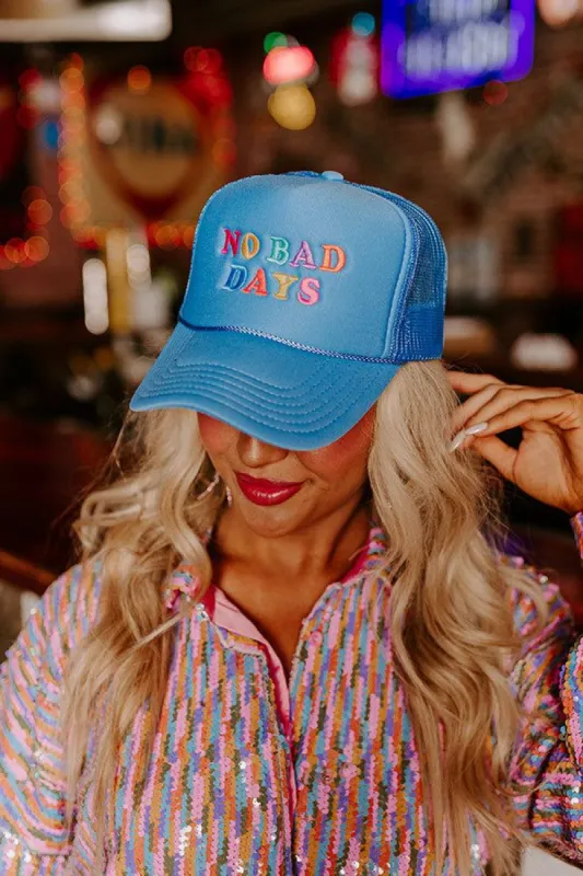 No Bad Days Embroidered Trucker Hat sold by Impressions