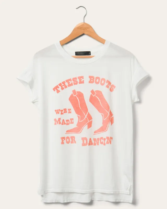 Women's These Boots Were Made For Dancin Easy Tee made by Junk Food Clothing