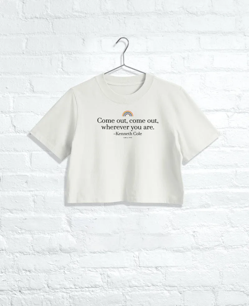 Women's COME OUT Cropped Tee sold by Kenneth Cole