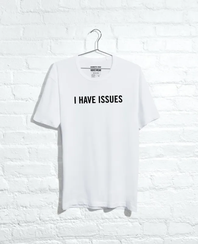 Site Exclusive! I Have Issues T-Shirt sold by Kenneth Cole
