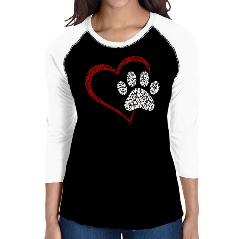 Paw Heart - Women's Raglan Word Art T-Shirt sold by LA Pop Art