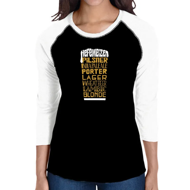 Styles of Beer  - Women's Raglan Word Art T-Shirt sold by LA Pop Art