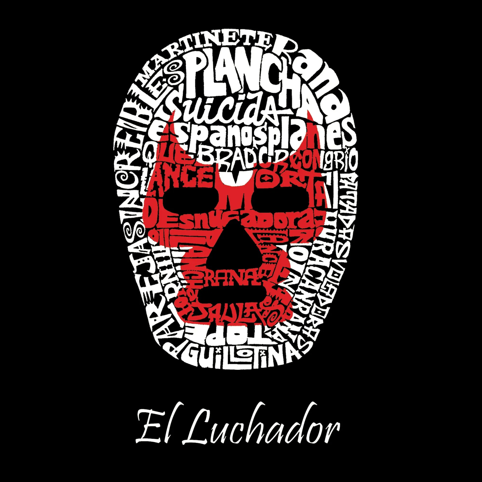 MEXICAN WRESTLING MASK - Men's Tall Word Art T-Shirt sold by LA Pop Art product image thumbnail 2