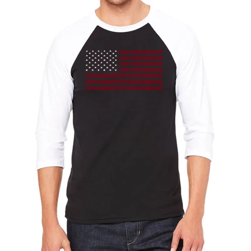 Proud To Be An American - Men's Raglan Baseball Word Art T-Shirt sold by LA Pop Art