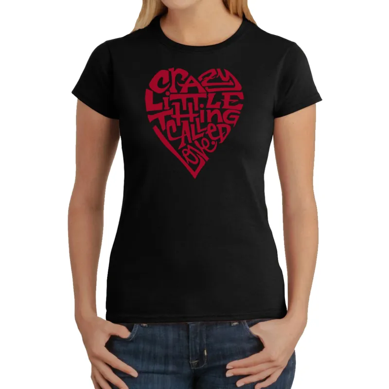 Crazy Little Thing Called Love - Women's Word Art T-Shirt sold by LA Pop Art