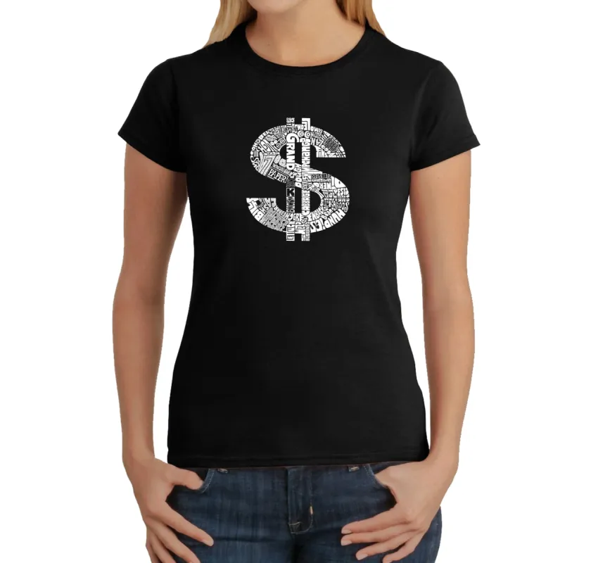 Dollar Sign - Women's Word Art T-Shirt sold by LA Pop Art