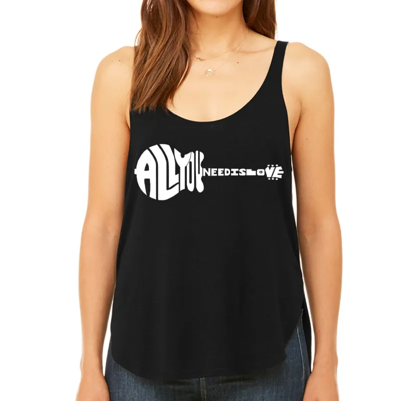 All You Need Is Love - Women's Word Art Flowy Tank sold by LA Pop Art