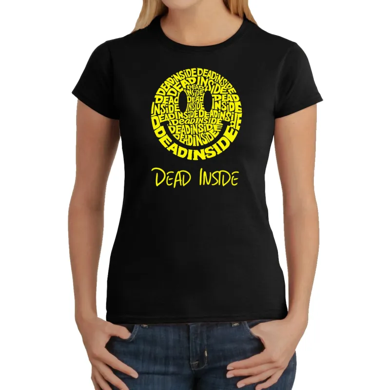 Dead Inside Smile - Women's Word Art T-Shirt sold by LA Pop Art