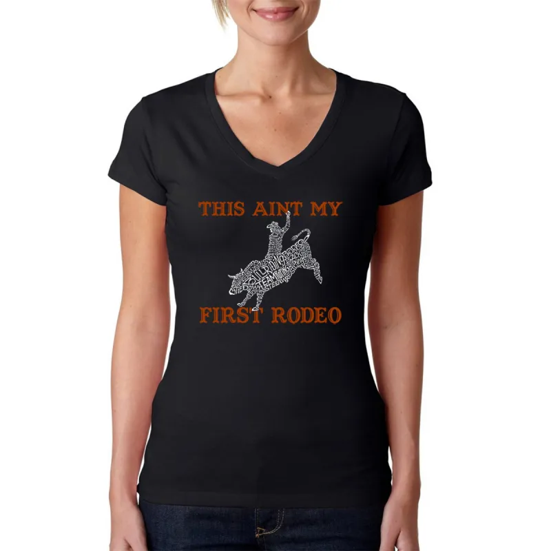 This Aint My First Rodeo - Women's Word Art V-Neck T-Shirt sold by LA Pop Art