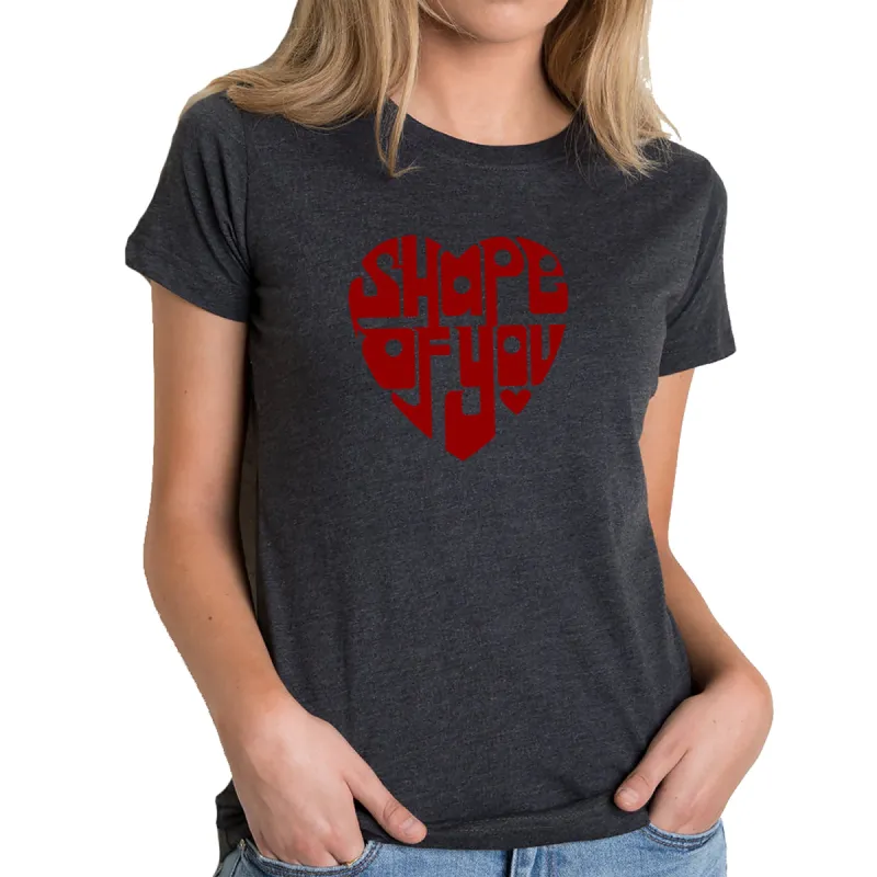 Shape of You  - Women's Premium Blend Word Art T-Shirt sold by LA Pop Art