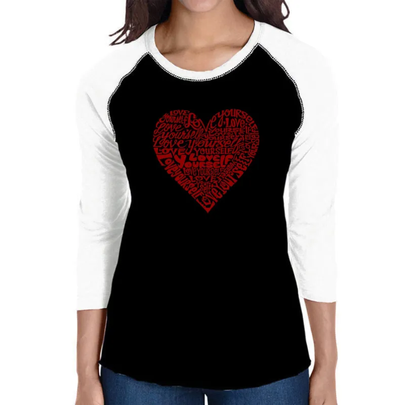 Love Yourself - Women's Raglan Word Art T-Shirt sold by LA Pop Art
