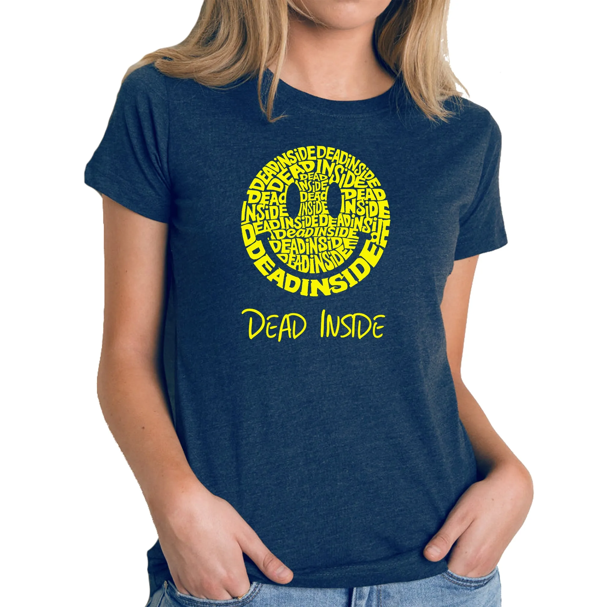 Dead Inside Smile - Women's Premium Blend Word Art T-Shirt sold by LA Pop Art product image thumbnail 3