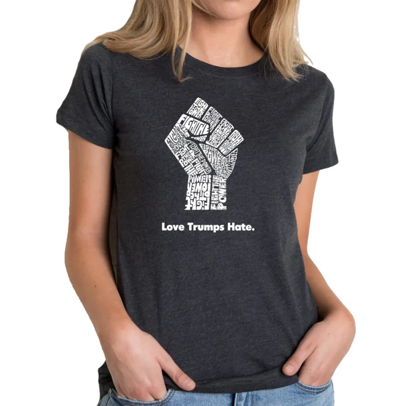 Love Trumps Hate Fist - Women's Premium Blend Word Art T-Shirt sold by LA Pop Art