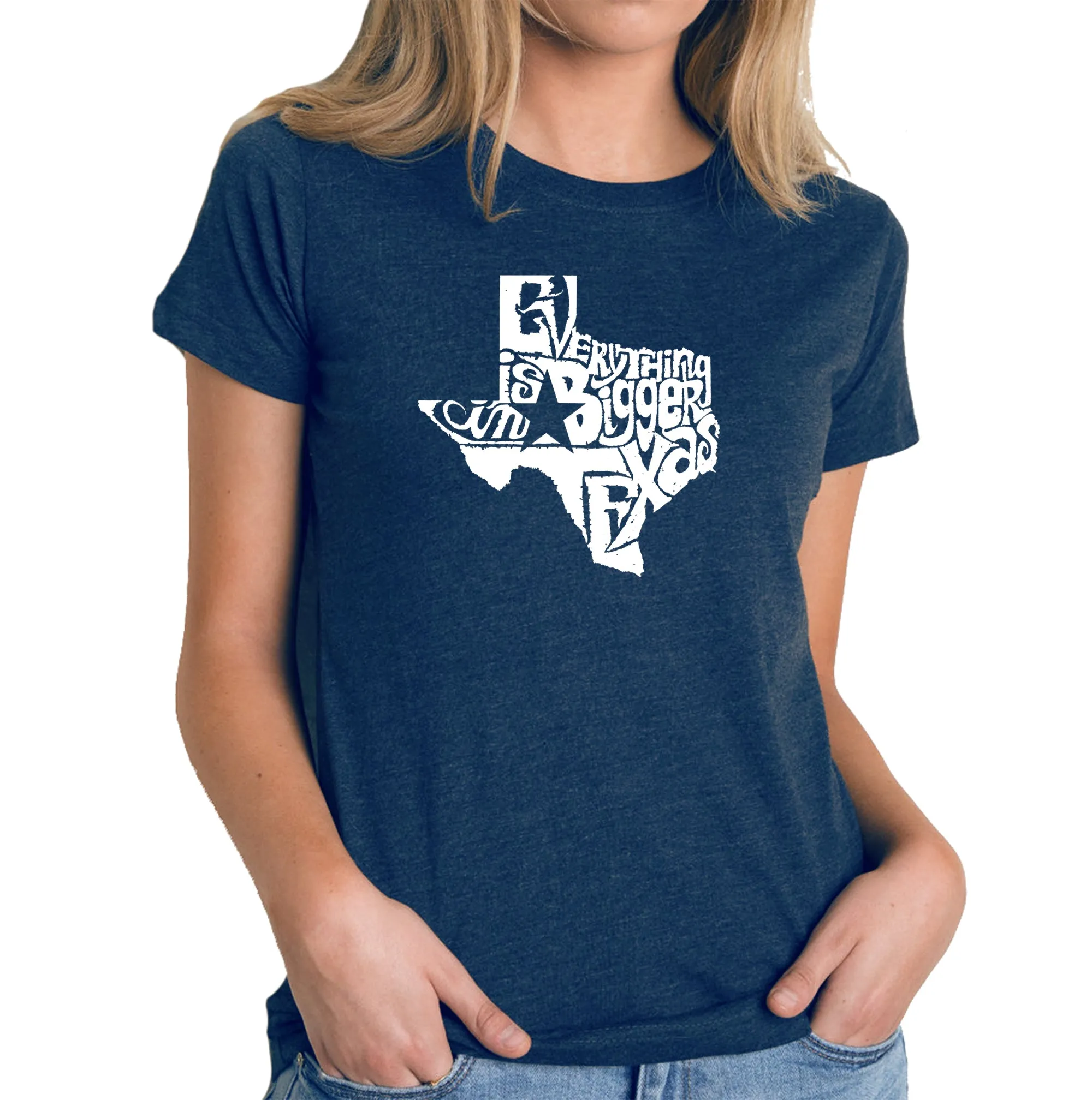 Everything is Bigger in Texas - Women's Premium Blend Word Art T-Shirt sold by LA Pop Art product image thumbnail 3