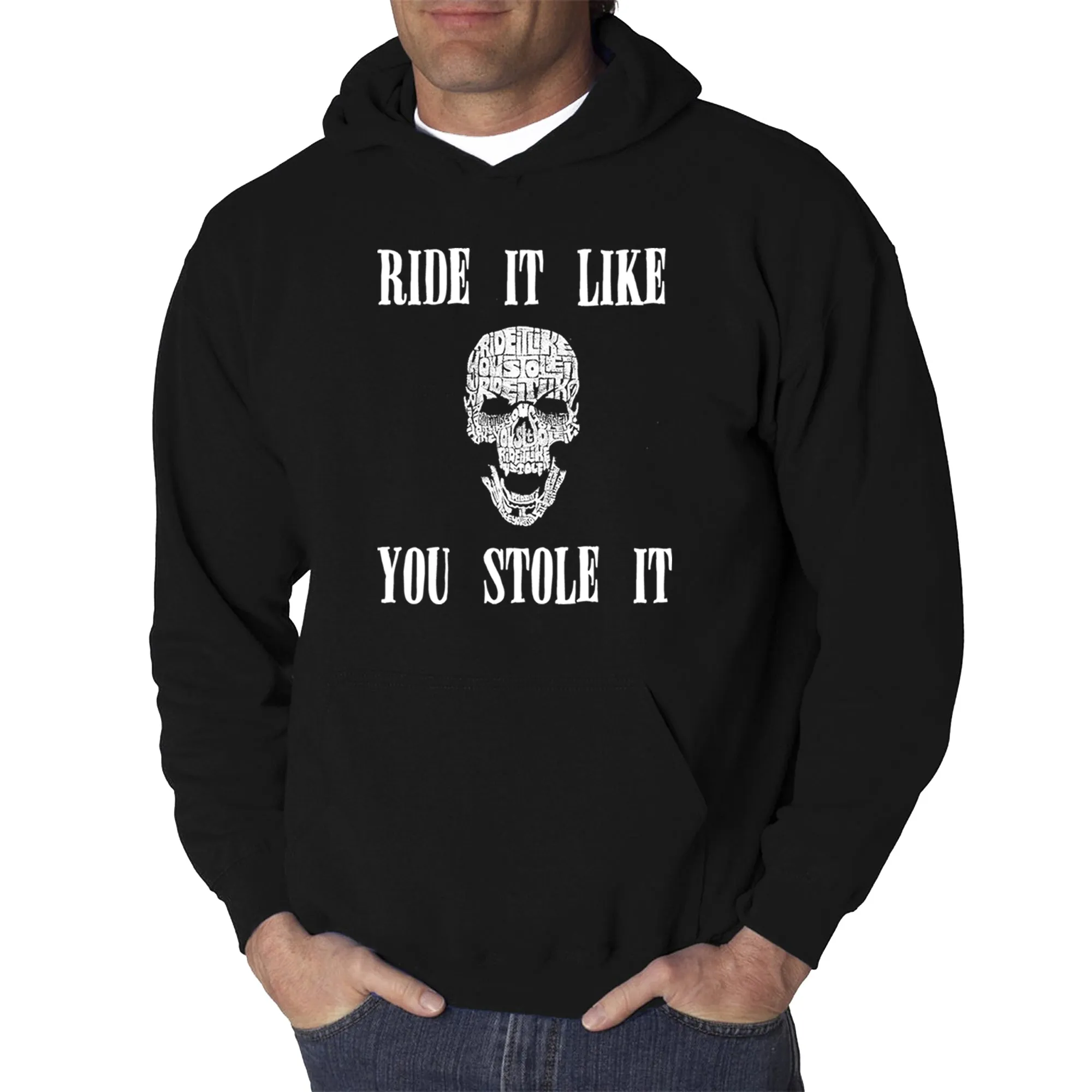 Ride It Like You Stole It - Men's Word Art Hooded Sweatshirt sold by LA Pop Art