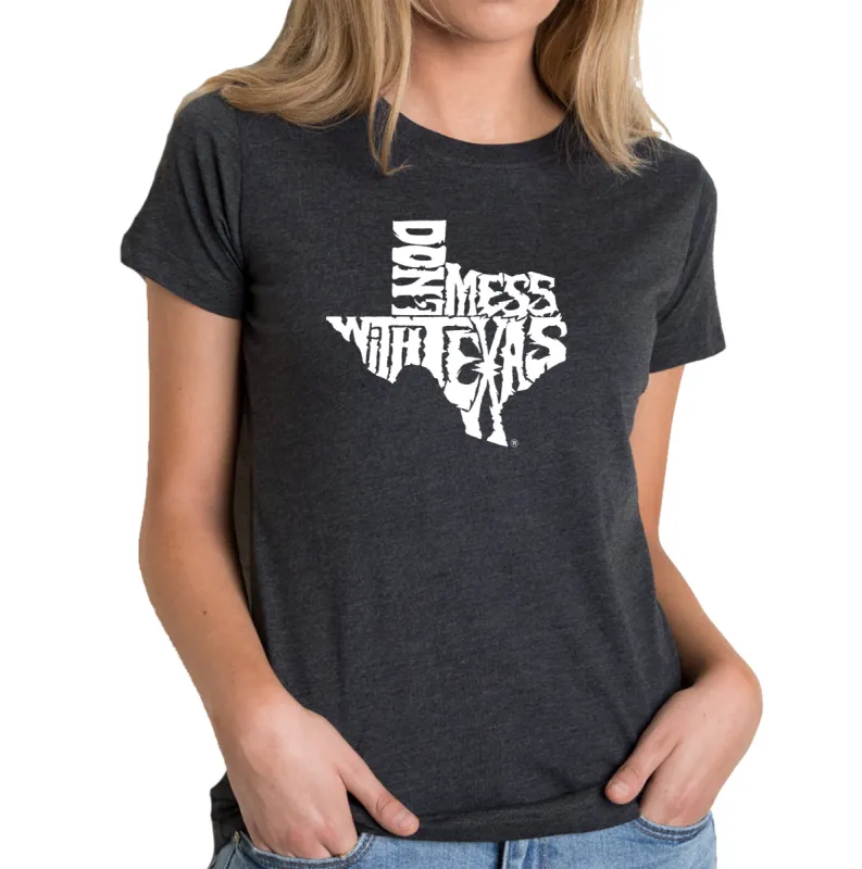 DONT MESS WITH TEXAS - Women's Premium Blend Word Art T-Shirt sold by LA Pop Art