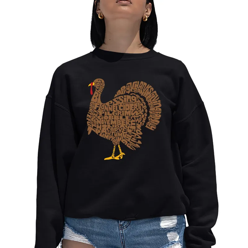 Thankgiving Turkey - Women's Word Art Crewneck Sweatshirt made by LA Pop Art